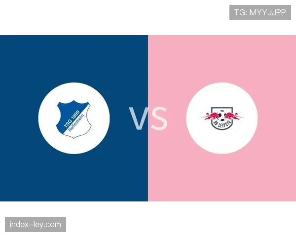 战术拆解:复盘RB莱比锡击败霍芬海姆的三个关键战术节点